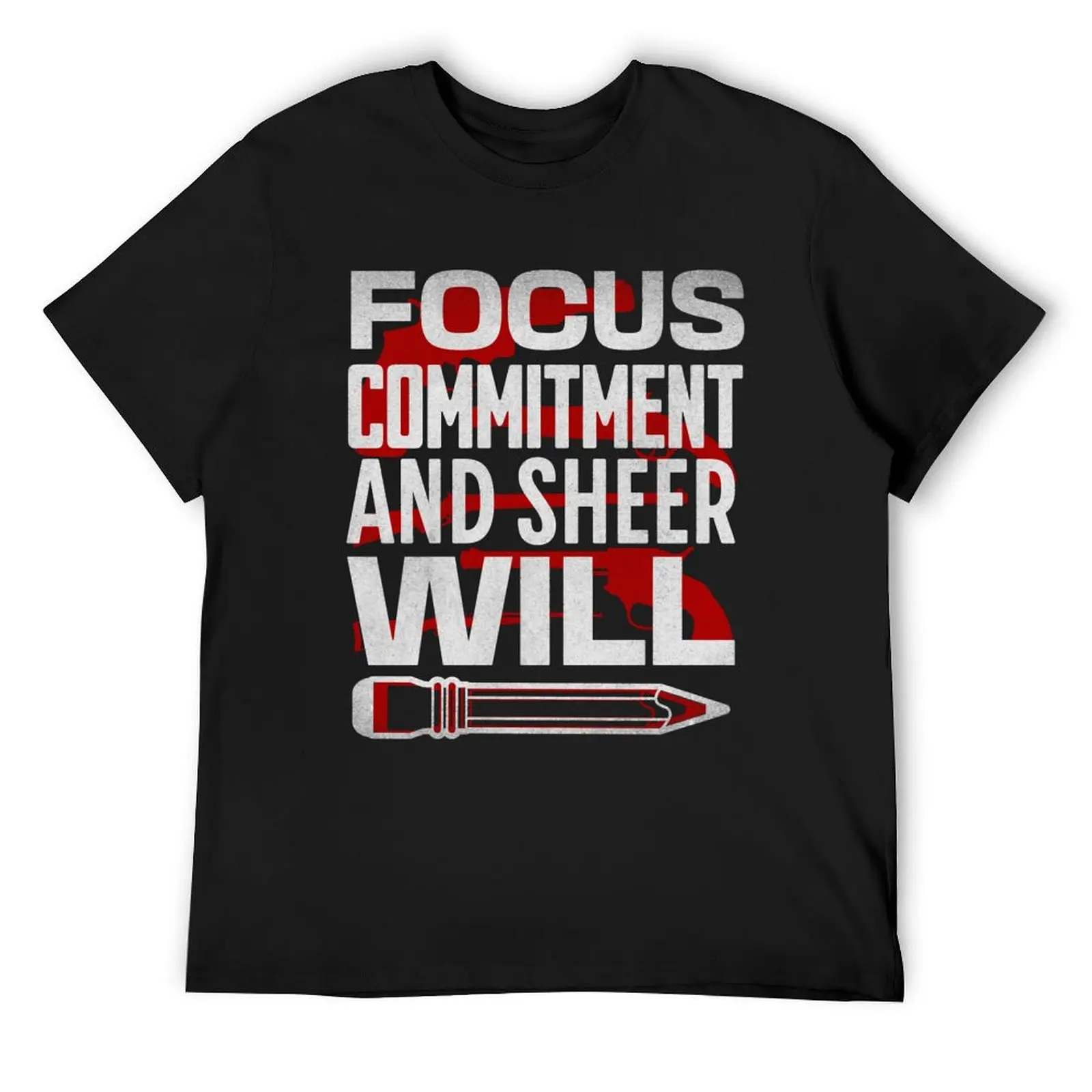 

Focus, Commitment, And Sheer Will - John Wick T-Shirt shirts graphic tees cotton graphic tees outfits for men
