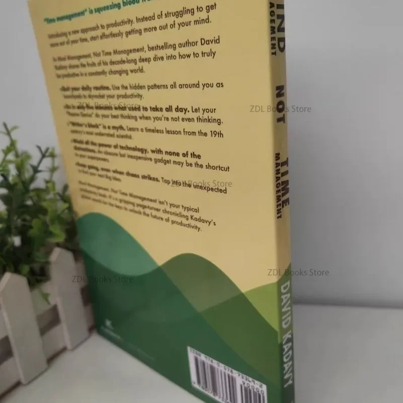 Mind Management Not Time Management By David Kadavy Productivity When Creativity Matters Book