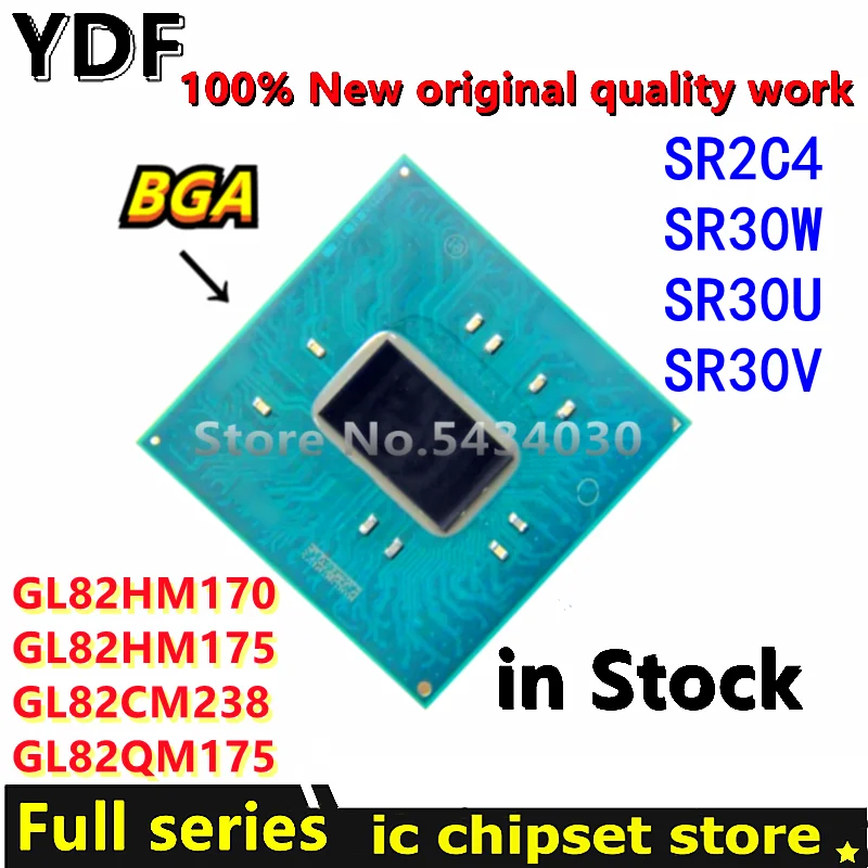 100% New  SR2C4 GL82HM170 SR30W GL82HM175 SR30U GL82CM238 SR30V GL82QM175 BGA