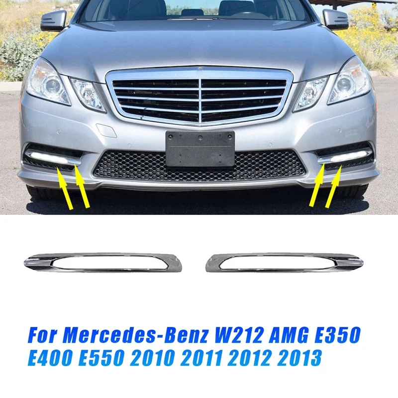 L+R Front Bumper Fog Lamp Chrome Cover Parts 2128852174 2128852274 For Mercedes-Benz W212 AMG 2010-2013 Day Running Light Trim