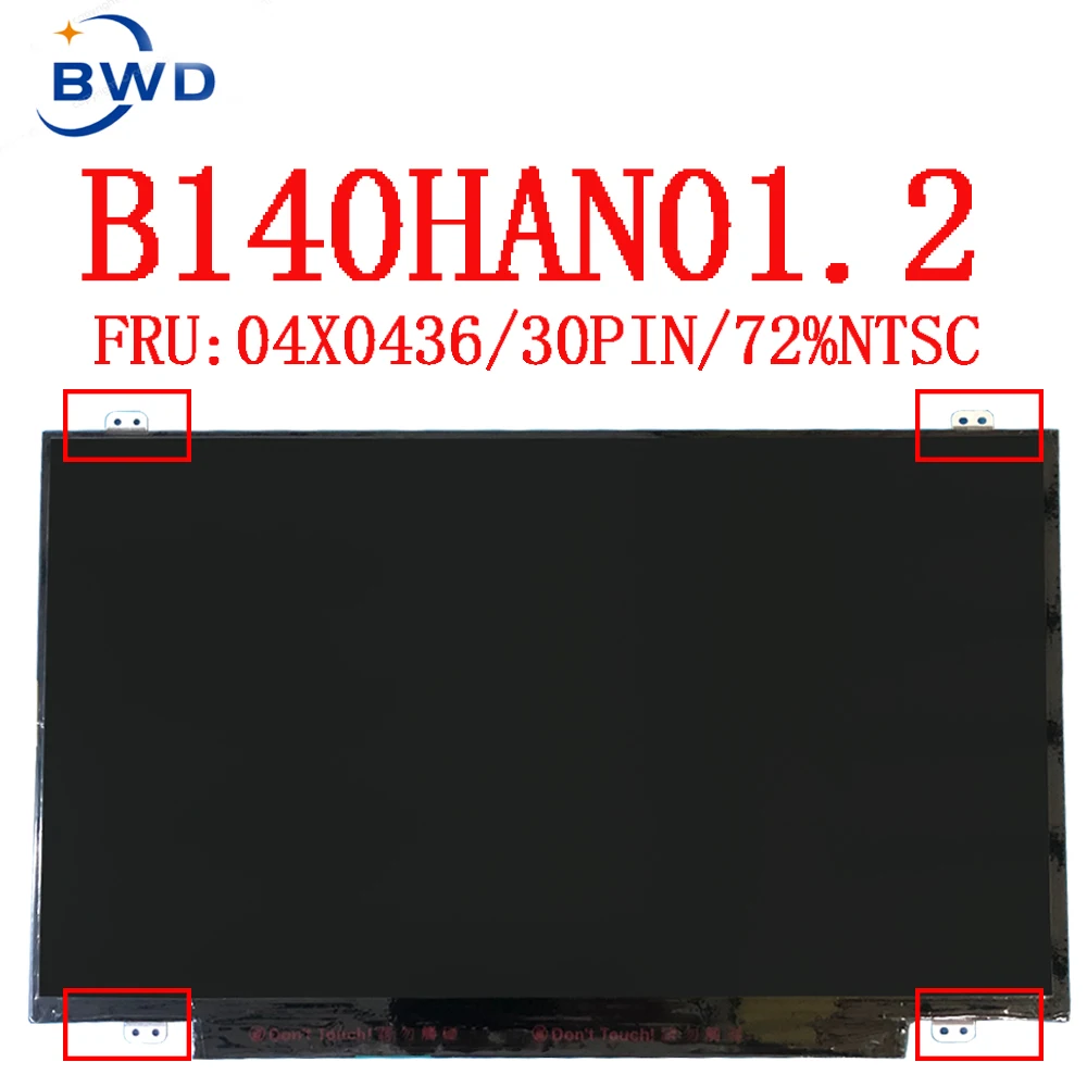 original B140HAN01.3 B140HAN01.2 FRU 00HT622 04x0436 04x5255 For Lenovo T450 T450s special IPS screen FHD 1920 * 1080 EDP 30 pin