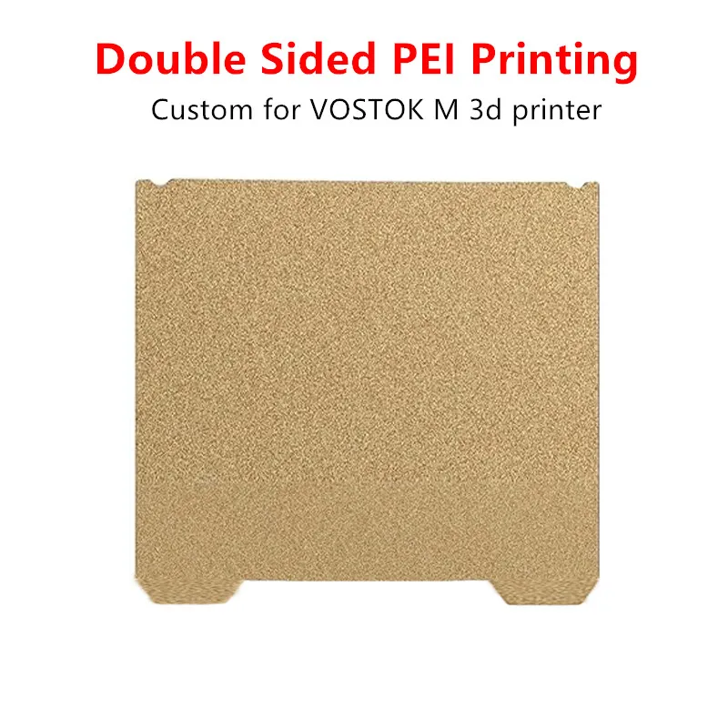 

Custom Textured PEI Build Plate for VOSTOK M 3D Printer Double Sided PEI Printing Spring Steel Sheet Heated Bed 310x400mm