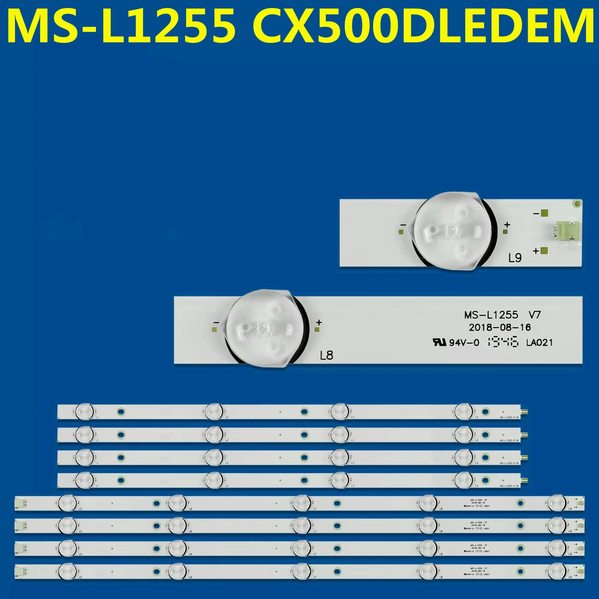 

5set LED Backlight strip 9 lamp for CT-8250 UHD K50DLX9US MS-L1255 CX500DLEDEM HL-00500A30-0901S-04 50LEM-1027/FTS2C 1070