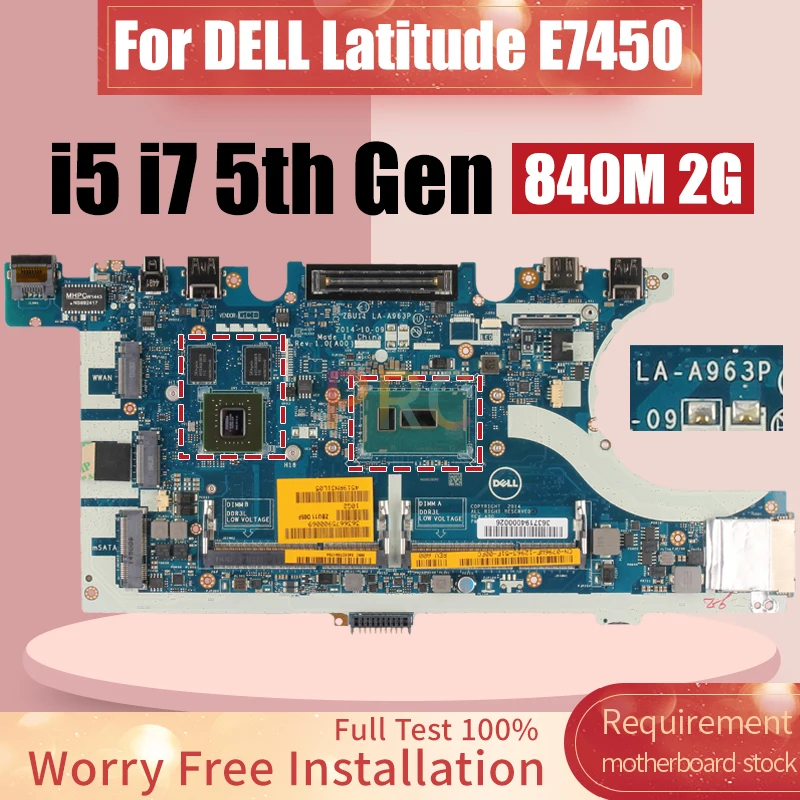 For DELL Latitude E7450 Laptop Motherboard LA-A963P i5 i7 5th Gen 840M 2G 0HVV96 074G70 0KVR03 Notebook Mainboard