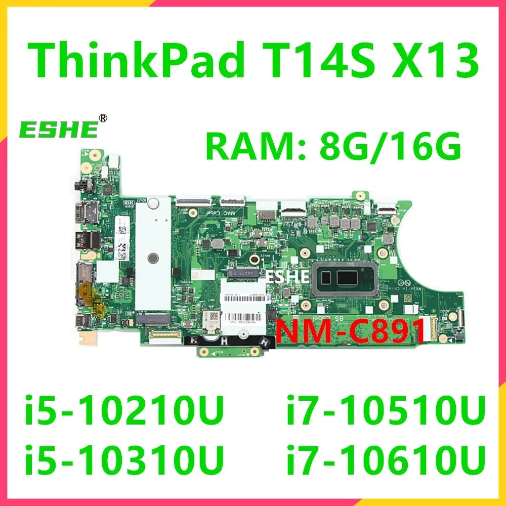 NM-C891 Motherboard For Lenovo ThinkPad T14S X13 Laptop Motherboard With i5 i7 10th Gen CPU and 16G 8G RAM 5B20Z45806 5B20Z4584