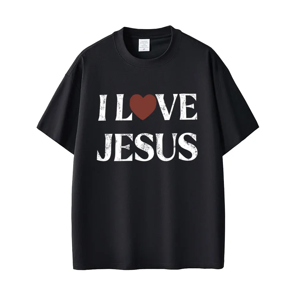 

I Love Jesus T-shirt Christian Tee Shirt Men Women Clothing Hip Hop Vintage Rock T Shirts Male Retro O-collar Oversized T-shirts