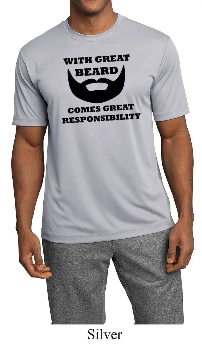 Men's Funny T Shirt Great Beard Comes Responsibility Moisture Wicking ST350