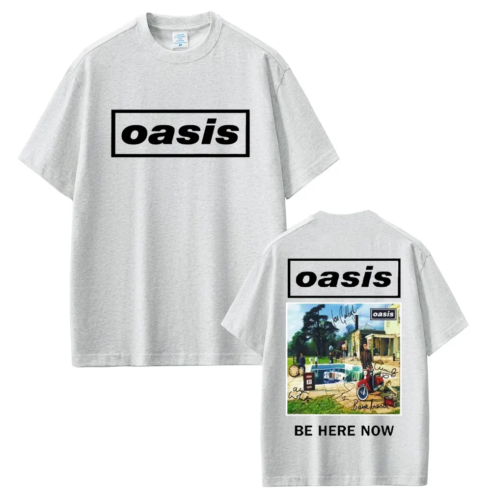 British Rock Band O-Oasis Be Here Now Graphic T-shirt Men Women Clothing Casual Cotton Vintage Short Sleeve T Shirts Streetwear