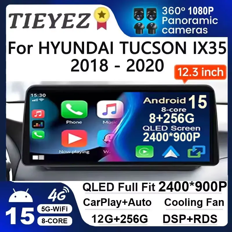 12.3 inch Android 15 For HYUNDAI TUCSON IX35 2018 2019 2020 Multimedia Stereo Car DVD Player Navigation GPS Radio
