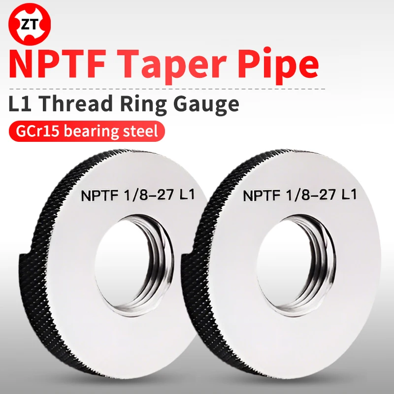 1pcs NPTF L1 L2(Smooth) L3 Taper Pipe Thread Ring Gauge Measure Tool NPTF L1 1/16~3/4 1''- 1''1/4 1''1/2 2''-- 2''1/2 3''