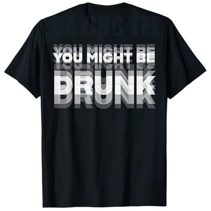 Camiseta divertida con diseño gráfico de humor sobre la bebida: Puede que estés ebrio/a. Estilo de vida, verano, top gráfico Y2K.