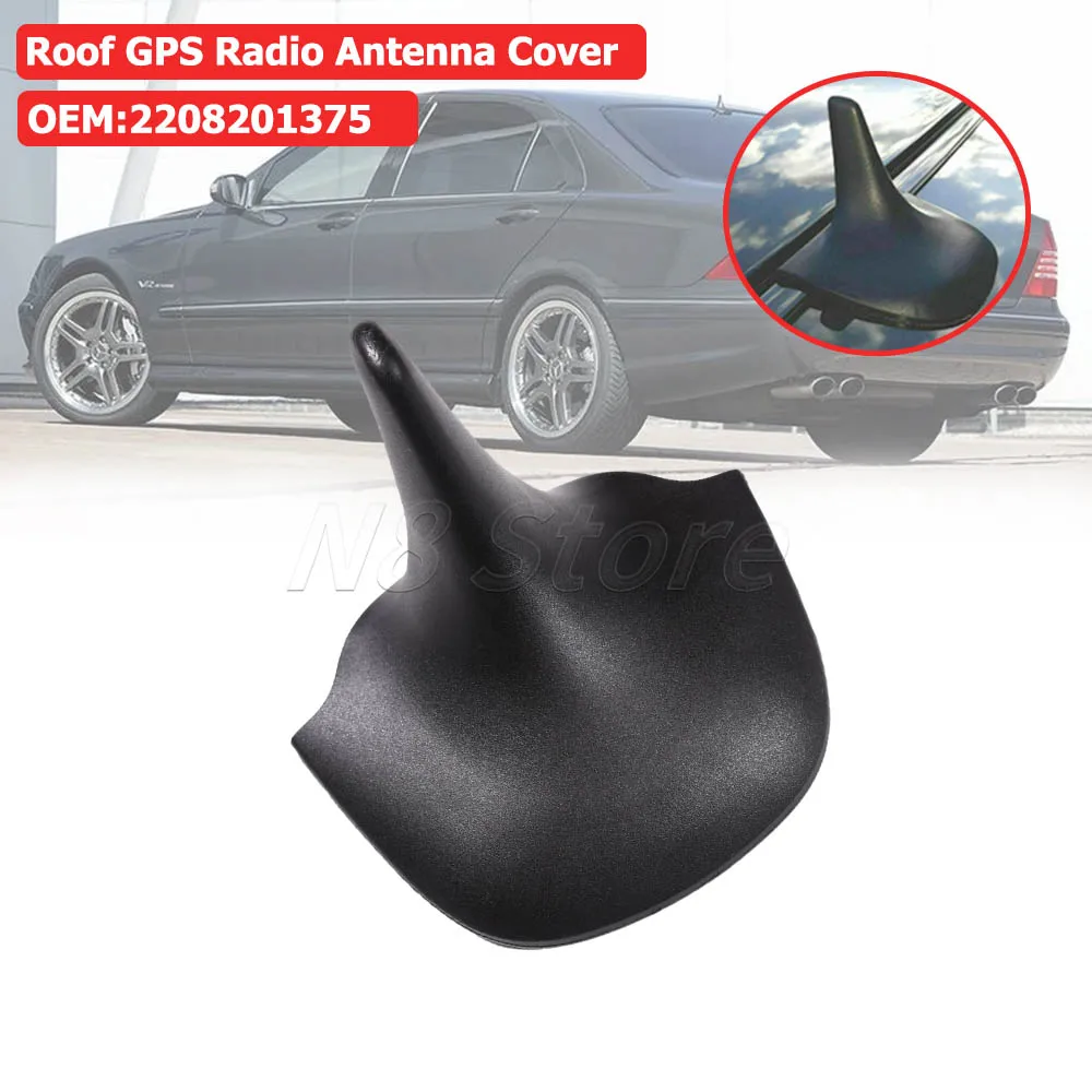 GPS Antenna Tire 2208201375 For Mercedes Benz W220 S430 S500 S55 AMG S600 Roof GPS Radio Antenna Cover Black