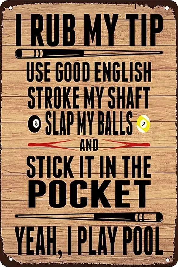 Billiards Lover Metal Sign I Rub My Tip Tin Poster Retro Snooker Club Garage Office Wall Decoration Plaque