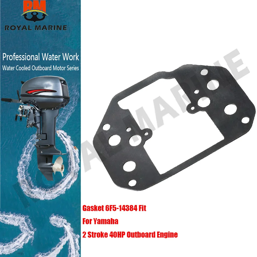 

Gasket 6F5-14384 Fit For Yamaha 2 Stroke 40HP Outboard Engine 6F5-14384-00-00 6F5-14384-00 Boat Motor Accessories