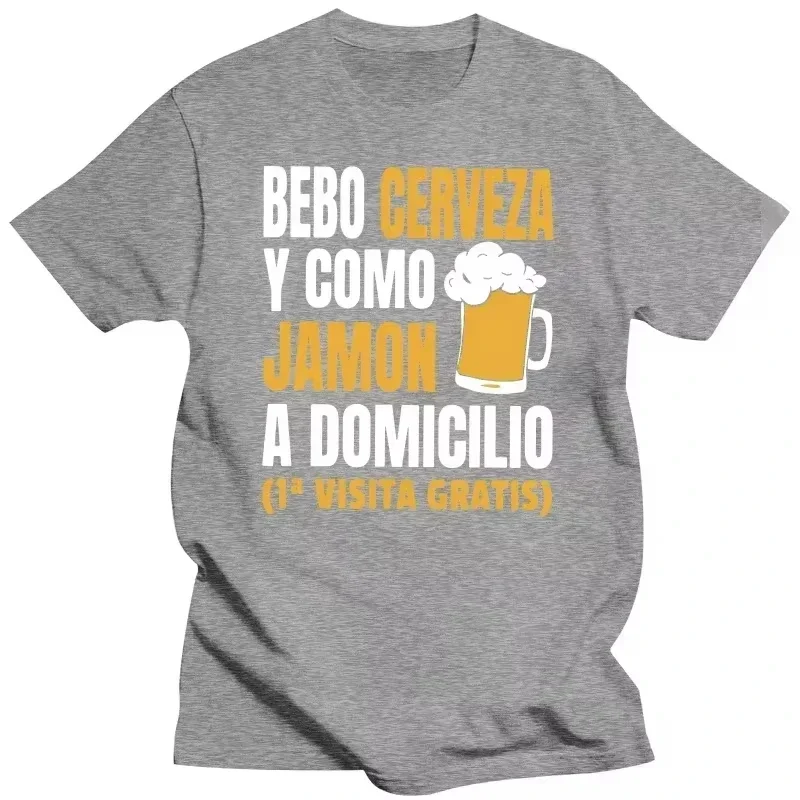 I Drink Beer And Eat Jamon T Shirt Humor Spanish Saying Funny Gift Men Women T-shirts High Quality Cotton Unisex Casual Tee Tops