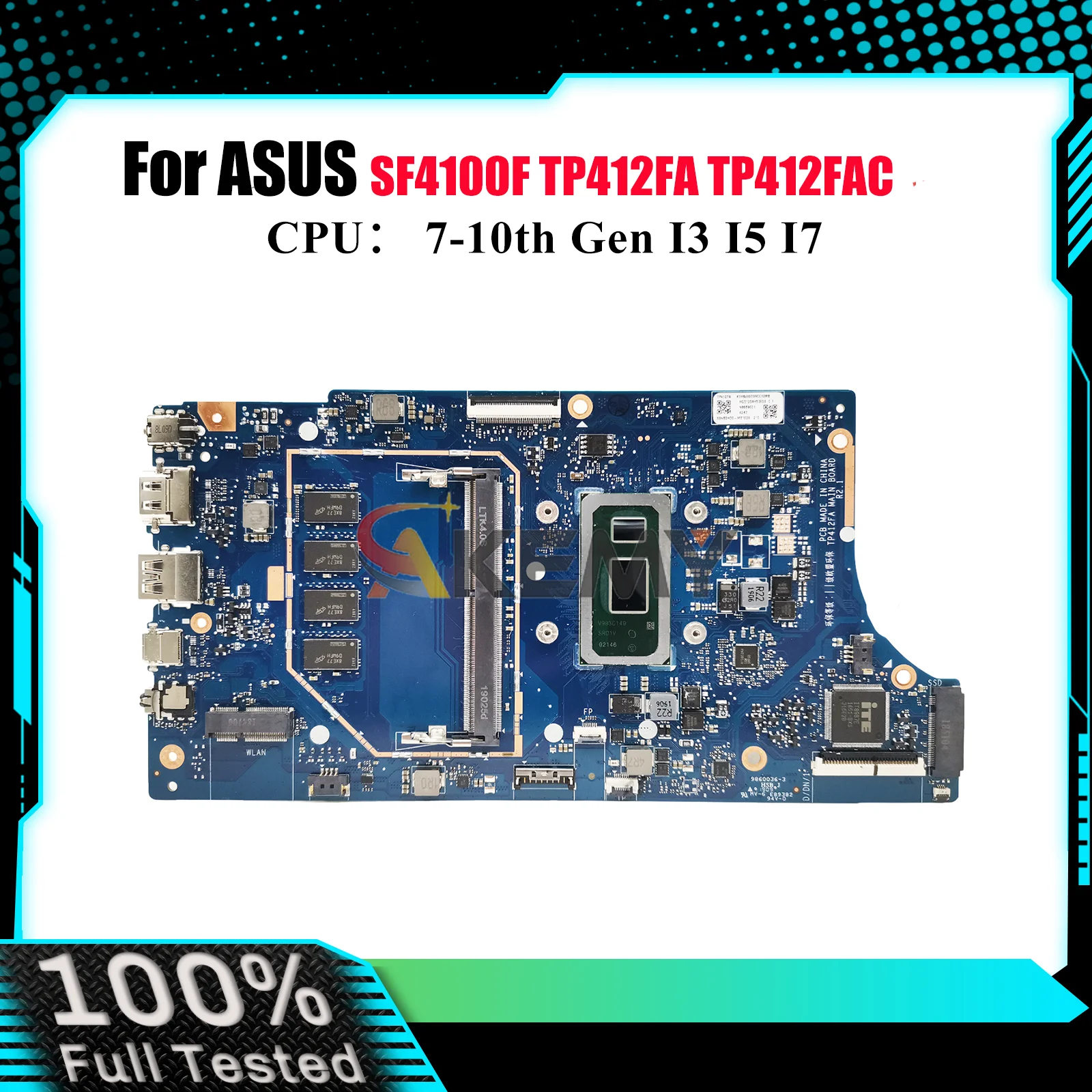 

TP412FA Laptop Motherboard For ASUS VivoBook Flip SF4100F TP412FA TP412FAC TP412F Mainboard With I3 I5 I7 CPU 100% tests OK stk