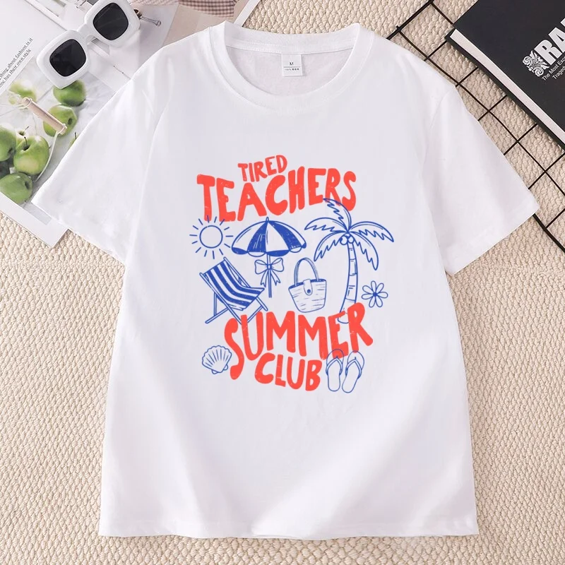 Tired Teachers Summer Club T-Shirt Women Funny Teacher Tee Summer Vacation Short Sleeve Beach Tshirt Round Neck Printed Tshirts