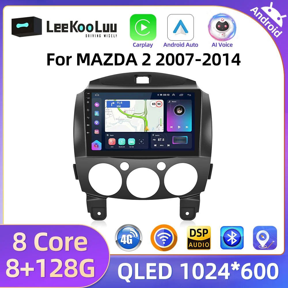 LeeKooLuu 8G+128G CarPlay Android Auto Radio For Mazda 2 2007-2014 Car Multiemdia Video Player 2Din Autoradio 4G GPS Stereo Wifi