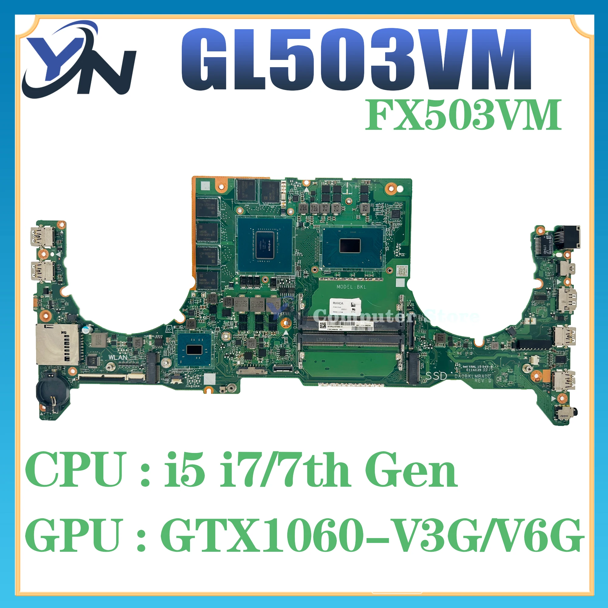 GL503VM Laptop Motherboard For Asus FX503VM FX63V S5AM DA0BKLMBAD0 DABKLMB1AA0 Mainboard I5-7300H I7-7700H GTX1060-3G/6G