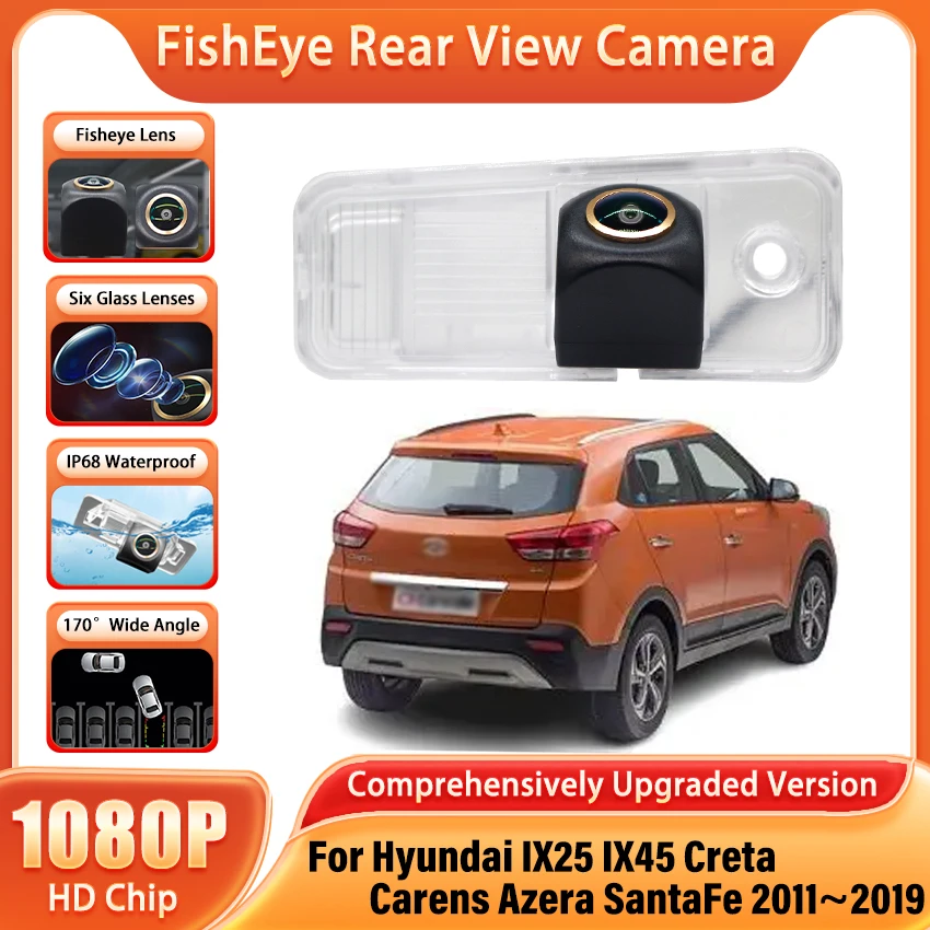 HD CCD 1080X720P 170°Fisheye Lens Car Reverse Backup Rear View Camera For Hyundai IX25 IX45 Creta Carens Azera SantaFe 2011~2019