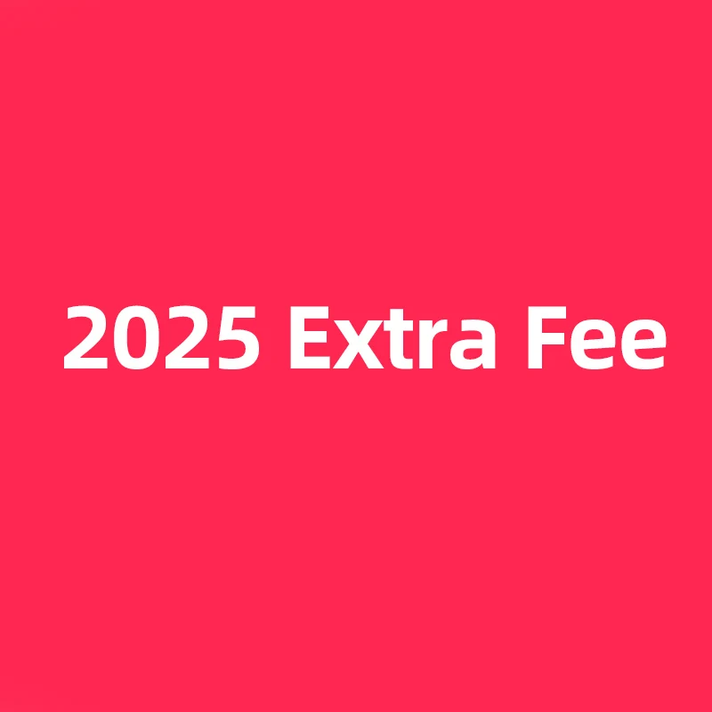 

2025 Extra Fee Payment Link Only