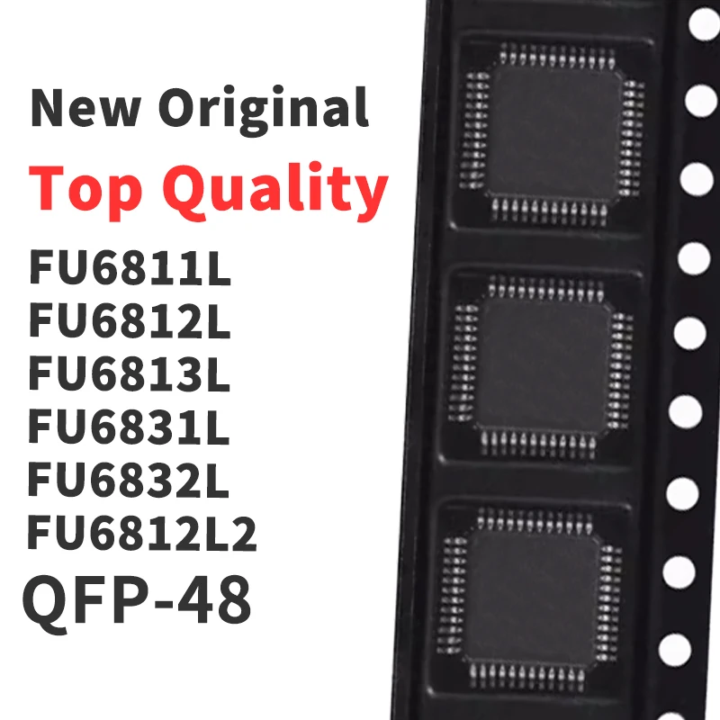 (10 Pieces) FU6811L FU6812L FU6813L FU6831L FU6832L FU6812L2 QFP-48 New Original