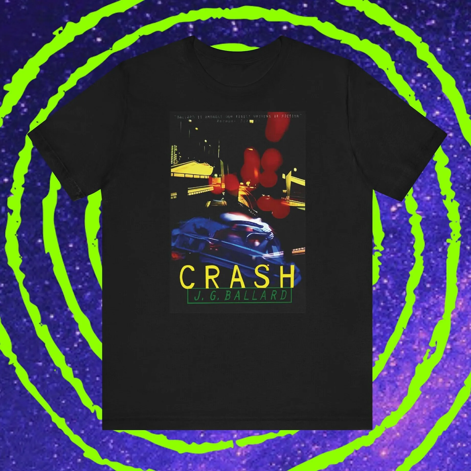 JG Ballard's Crash t shirt cult book Atrocity Exhibition David Cronenberg postmodern literature cool gift underground original