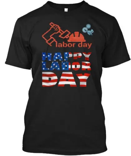 

Happy Labor Day Usa Flag T-Shirt Made in the USA Size S to 5XL