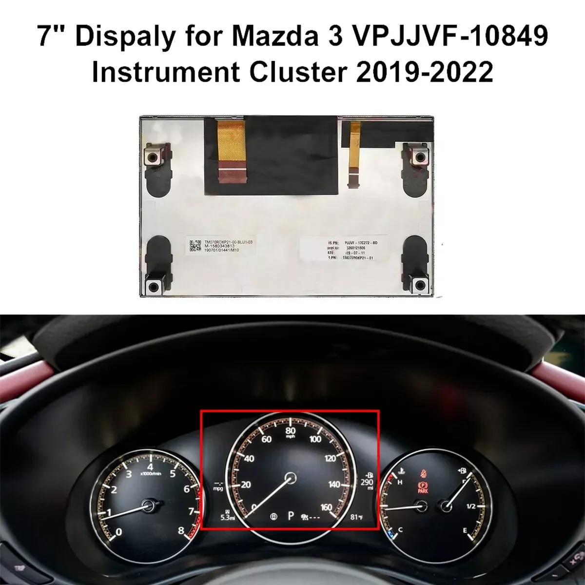 

VPJJVF-10849 7inch LCD for Mazda 3 Alexa 2017-2018 Instrument Cluster Repairment TM070RDKP21