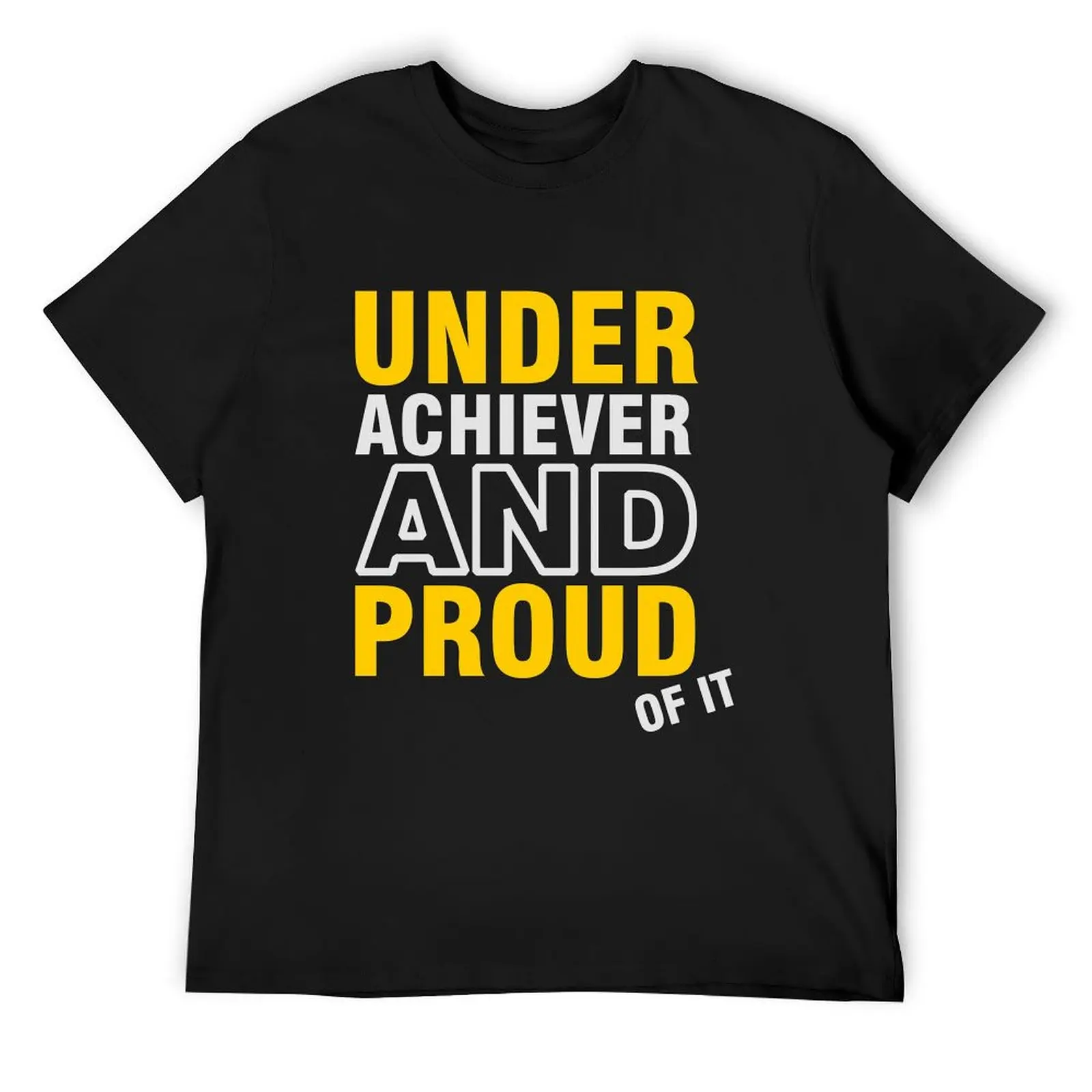 Underachiever y orgulloso de ello VRS2 camiseta