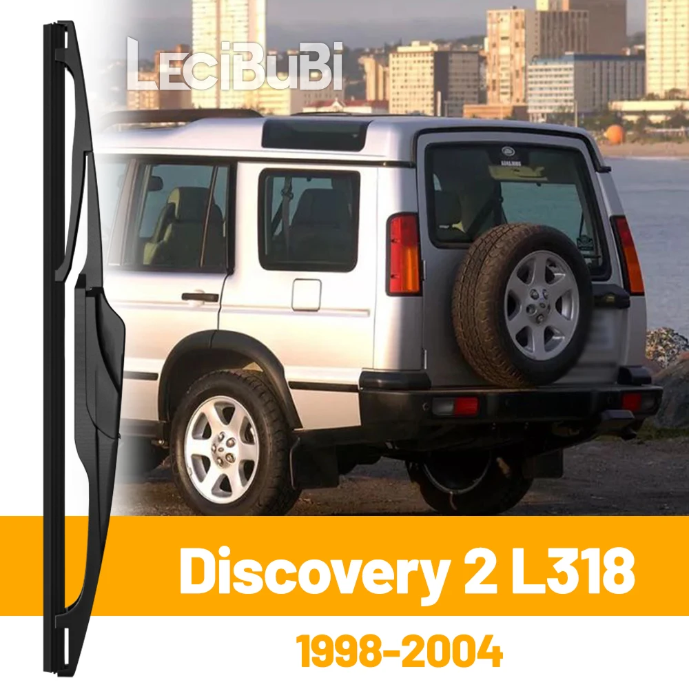 For Land Rover Discovery 2 L318 1998-2004 1999 2000 Rear Windshield Windscreen Wiper Blade Tailgate Window Wipers Accessories