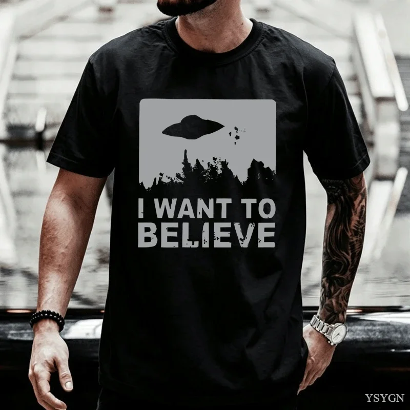 Stylish Male The X Files I Want To Believe Tshirt Crew Neck O-Neck Cotton T-Shirt Alien UFO Area 51 Tee Shirt Oversized Tops Tee