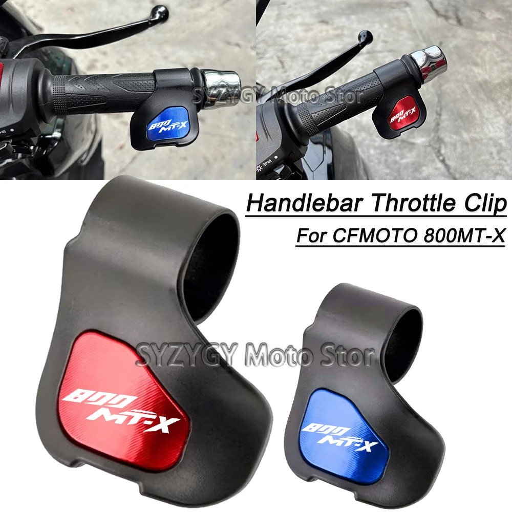 

For CFMOTO 800MT-X 800mt-x Motorcycle Grips Motorcycle Accelerator Booster Handle Grip Assistant Clip Labor Saver