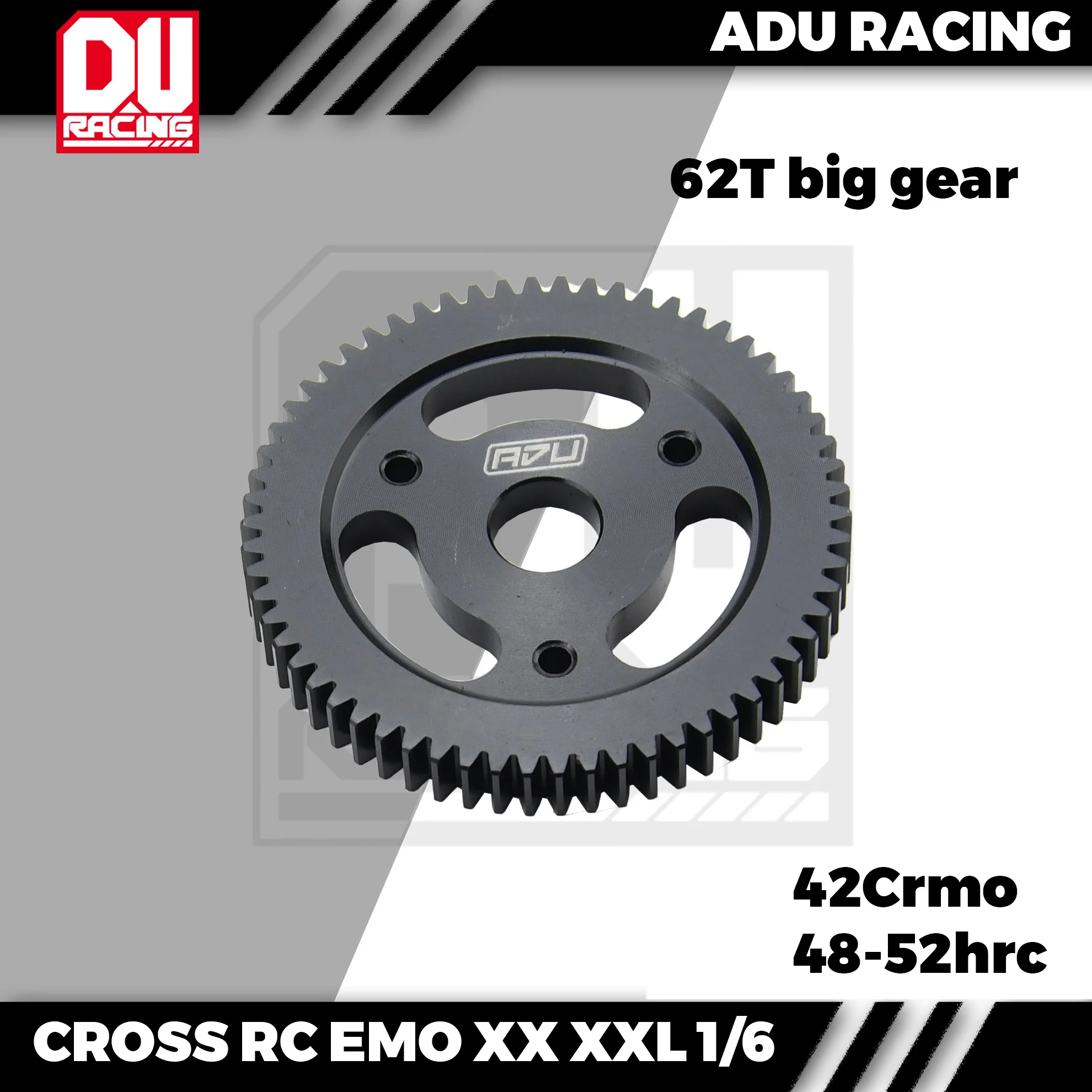 

ADU RACING 62T БОЛЬШАЯ ПЕРЕДАЧ ДЛЯ CROSS RC 1/6 EMO XX XXL 42CrMo твердая сталь