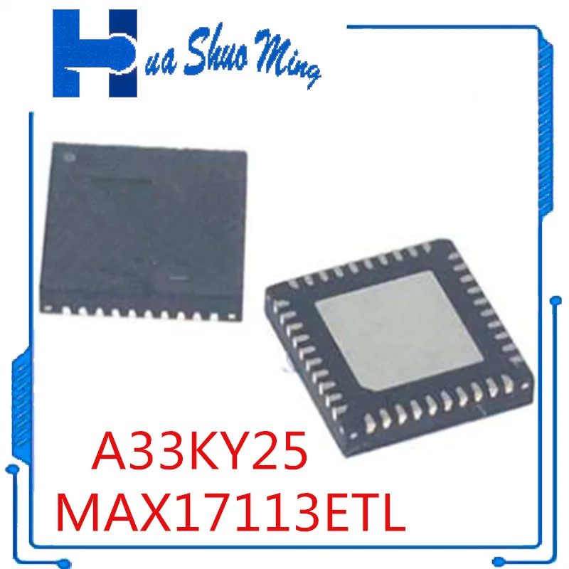 10PCS/LOT MAX17113ETL MAX17113E max17113 17113  A33KY25 QFN40