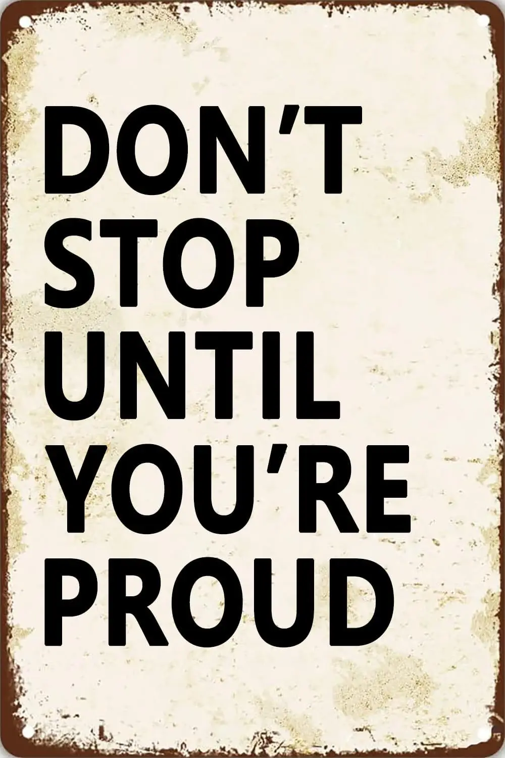 Inspirational Motivational Quote Poster Gym Decor Vintage Metal Signs Don't Stop Until You Are Proud Tin Sign Wall Art Deco sign
