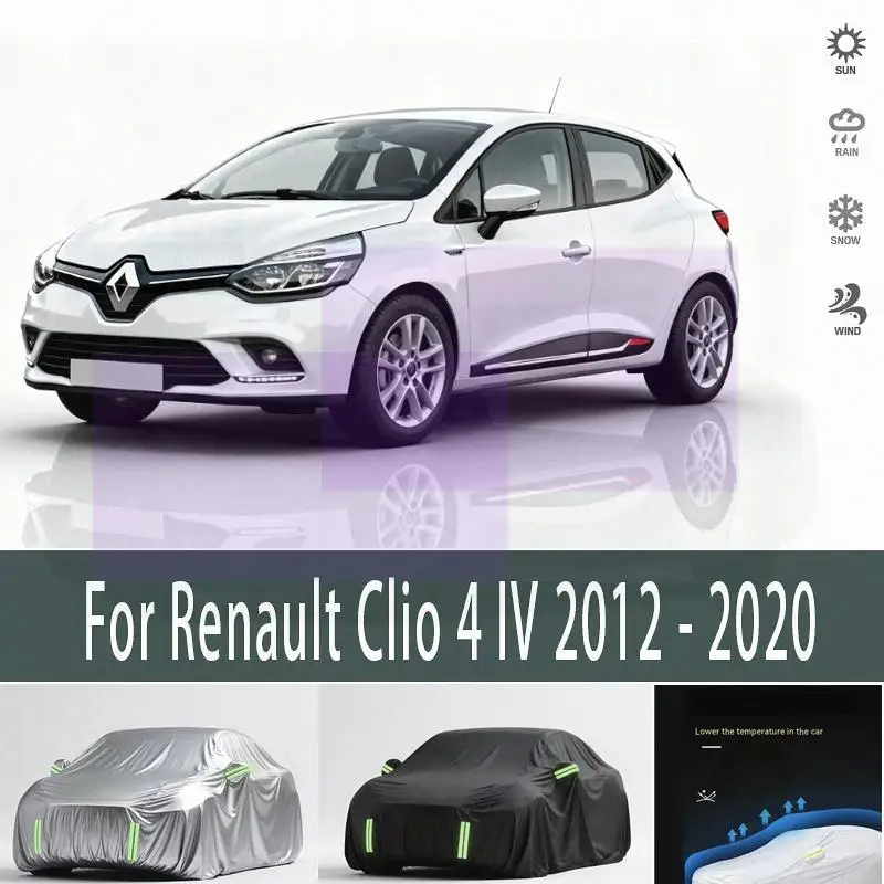 

Для Renault Clio 4 IV 2012-2020 уличная защита полностью водонепроницаемые пылезащитные внешние чехлы автомобильные щитки автомобильные чехлы