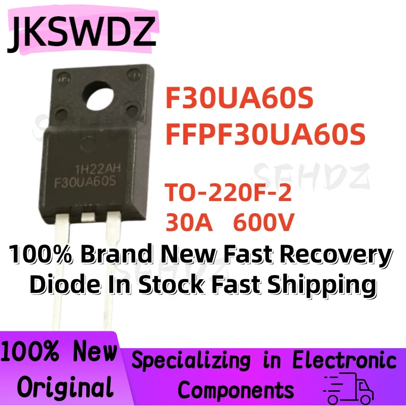 10/20/30PCS F30UA60S FFPF30UA60S TO-220F-2 30A 600V 100% Brand New Fast Recovery Diode In Stock Fast Shipping