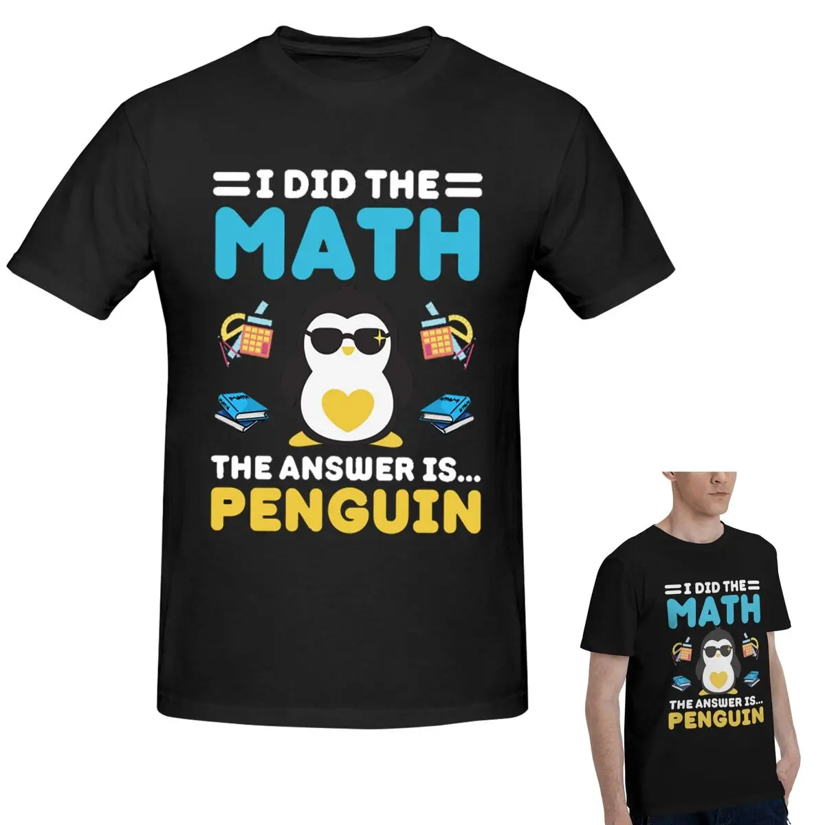 

Забавная футболка «I Did The Math The Answer Is Penguin», мужская модная футболка, мужские летние рубашки с круглым вырезом, топы S-6XL
