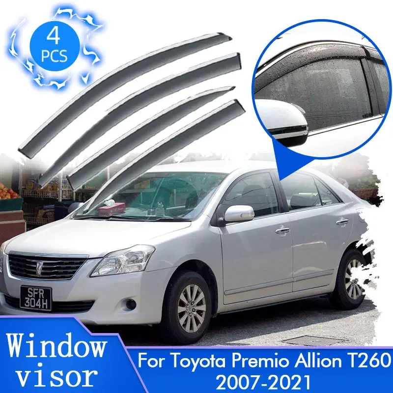 

4pcs For Toyota Premio Allion T260 2007~2021 Deflector Guard Vent Awning Cover Windows Visors Windshield Windows Car Accessories