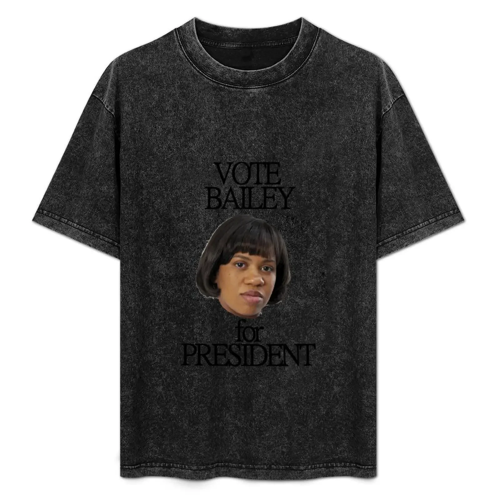 

Dr. Bailey for President T-Shirt vintage man t shirt basketball graphic tees men workout shirt