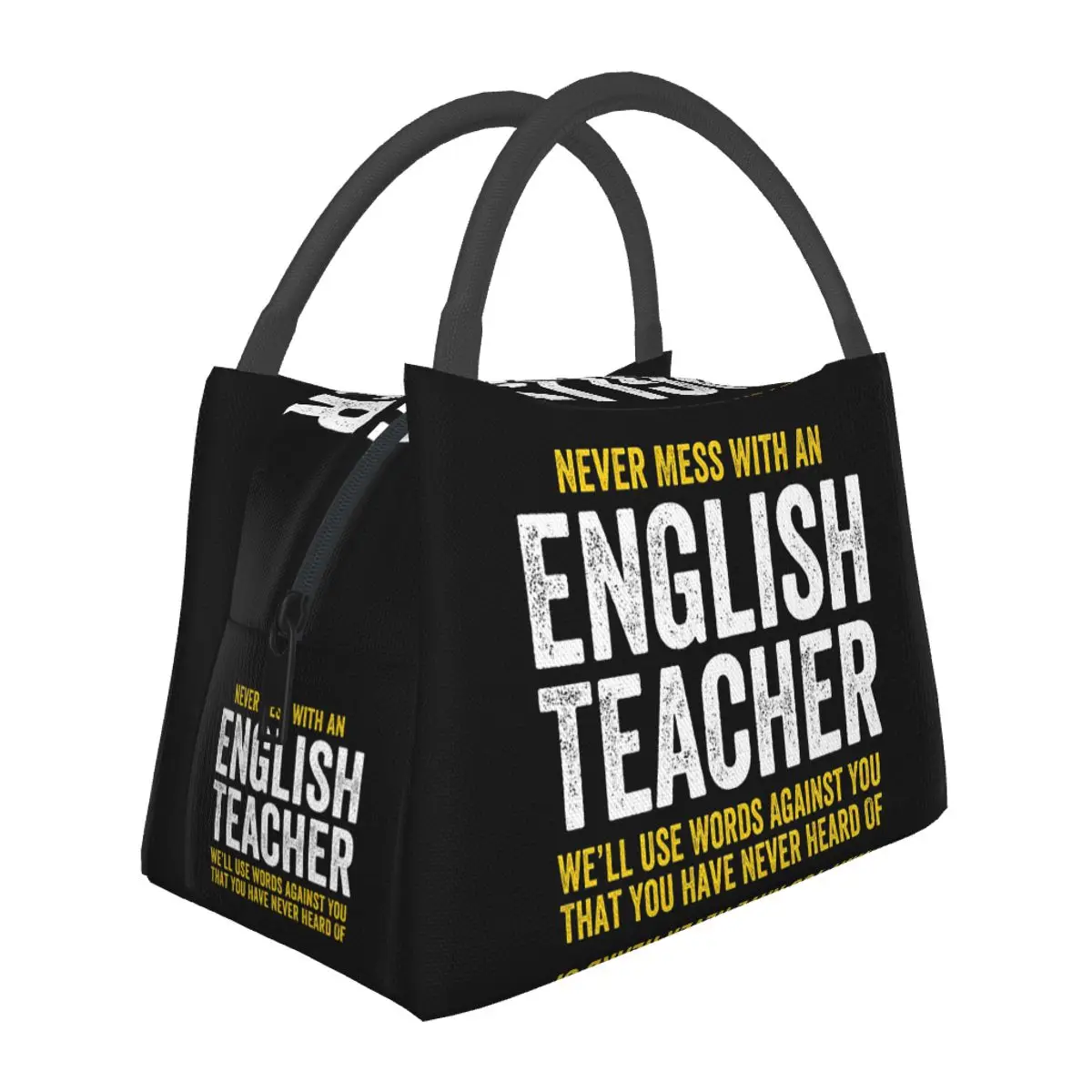 Never Mess With An English Teacher Insulated Lunch Bag for School Bento Storage Food Boxes Leakproof Cooler Thermal Lunch Tote