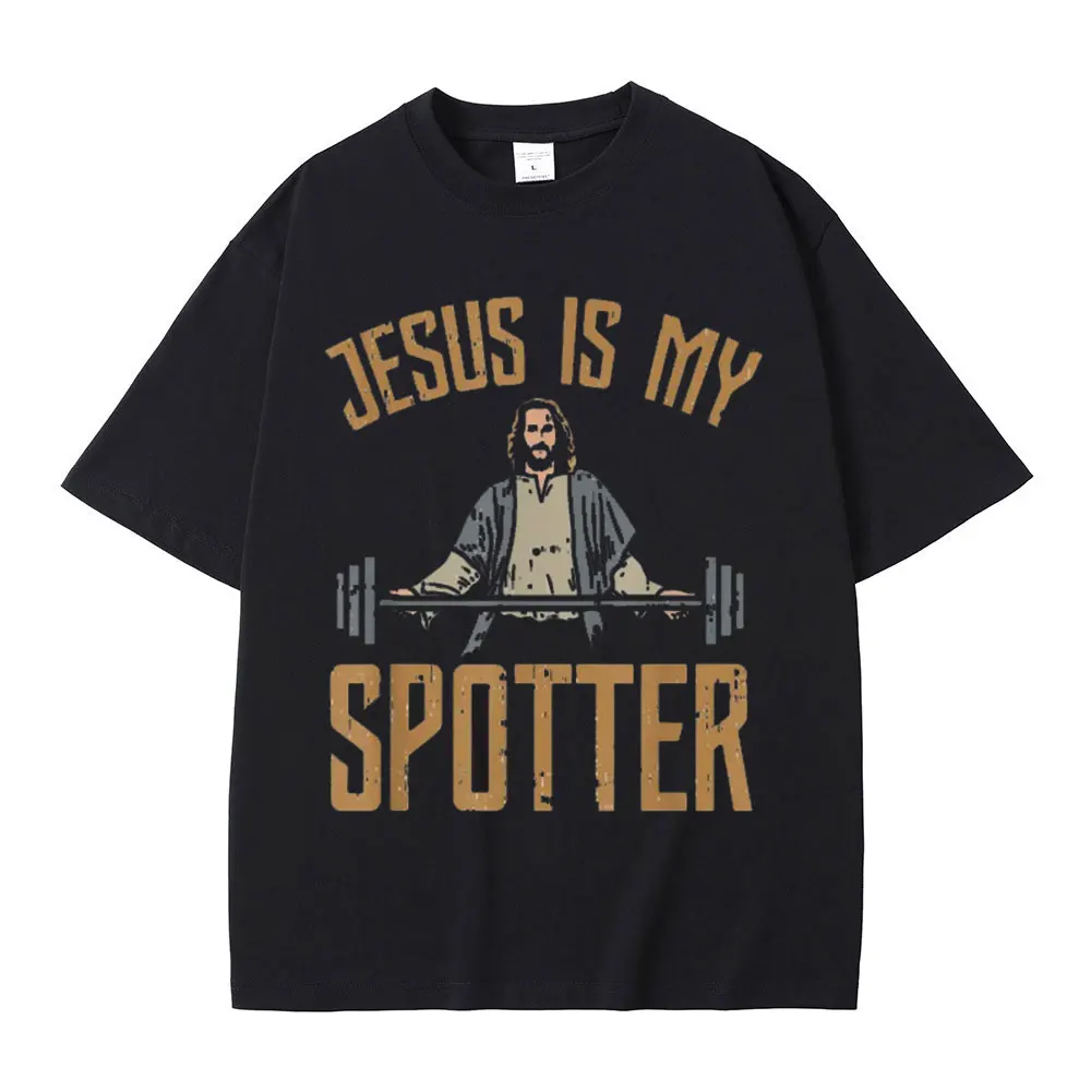 

Funny Jesus Is My Spotter Christ Gym T Shirt Men's Harajuku Vintage T Shirts Cotton O-Neck Oversized T-shirts Streetwear Unisex