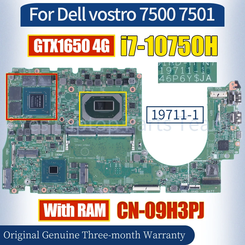 

19711-1 For Dell vostro 7500 7501 Laptop Mainboard CN-09H3PJ SRH8Q i7-10750H GTX1650 RAM 4G 100％ Tested Notebook Motherboard