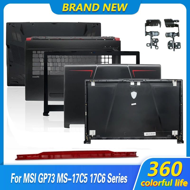 

Новинка, оригинальная задняя крышка для MSI GP73 GP73M MS-17C5 17C 6 LCD/передняя рамка/петли/Упор для рук l/Нижняя крышка корпуса ноутбука 17,3 дюйма