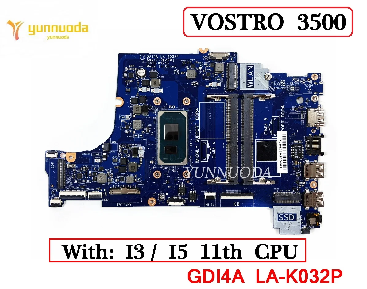 

LA-K032P For Dell VOSTRO 3500 Laptop Motherboard with i3-1115G4 i5-1135G7 CPU GDI4A 100% Tested