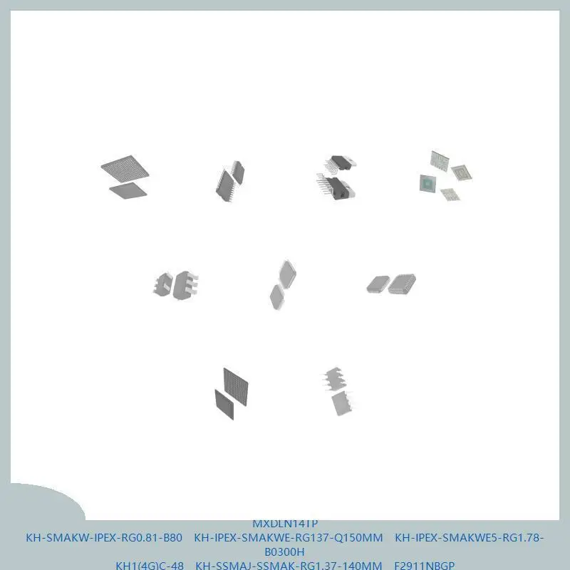 MXDLN14TP KH-SMAKW-IPEX-RG0.81-B80 KH-IPEX-SMAKWE-RG137-Q150MM KH-IPEX-SMAKWE5-RG1.78-B0300H KH1(4G)C-48