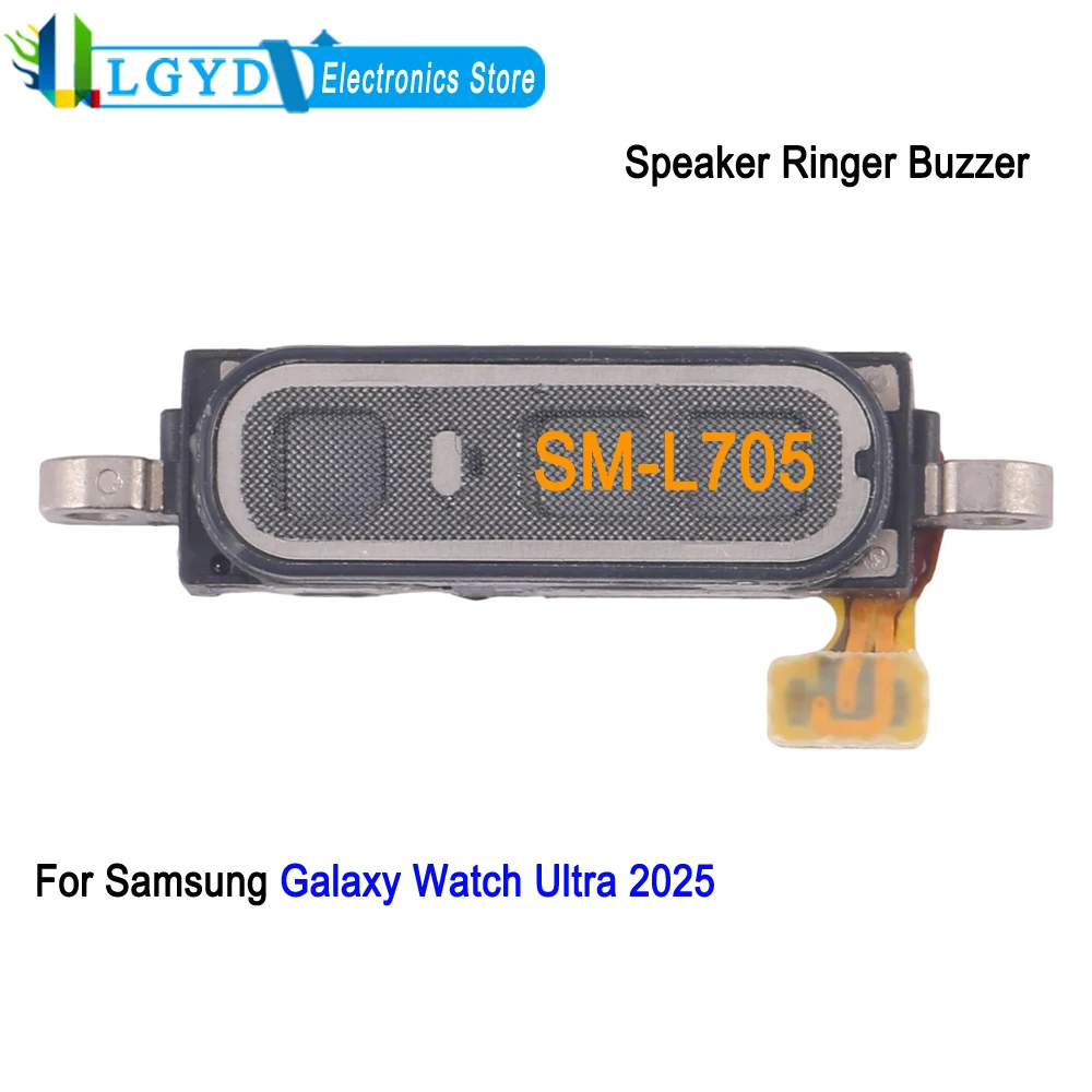 

L705 Speaker Ringer Buzzer For Samsung Galaxy Watch Ultra 2025, SM-L705 Watch Loudspeaker Flex Cable Repair Replacement Part