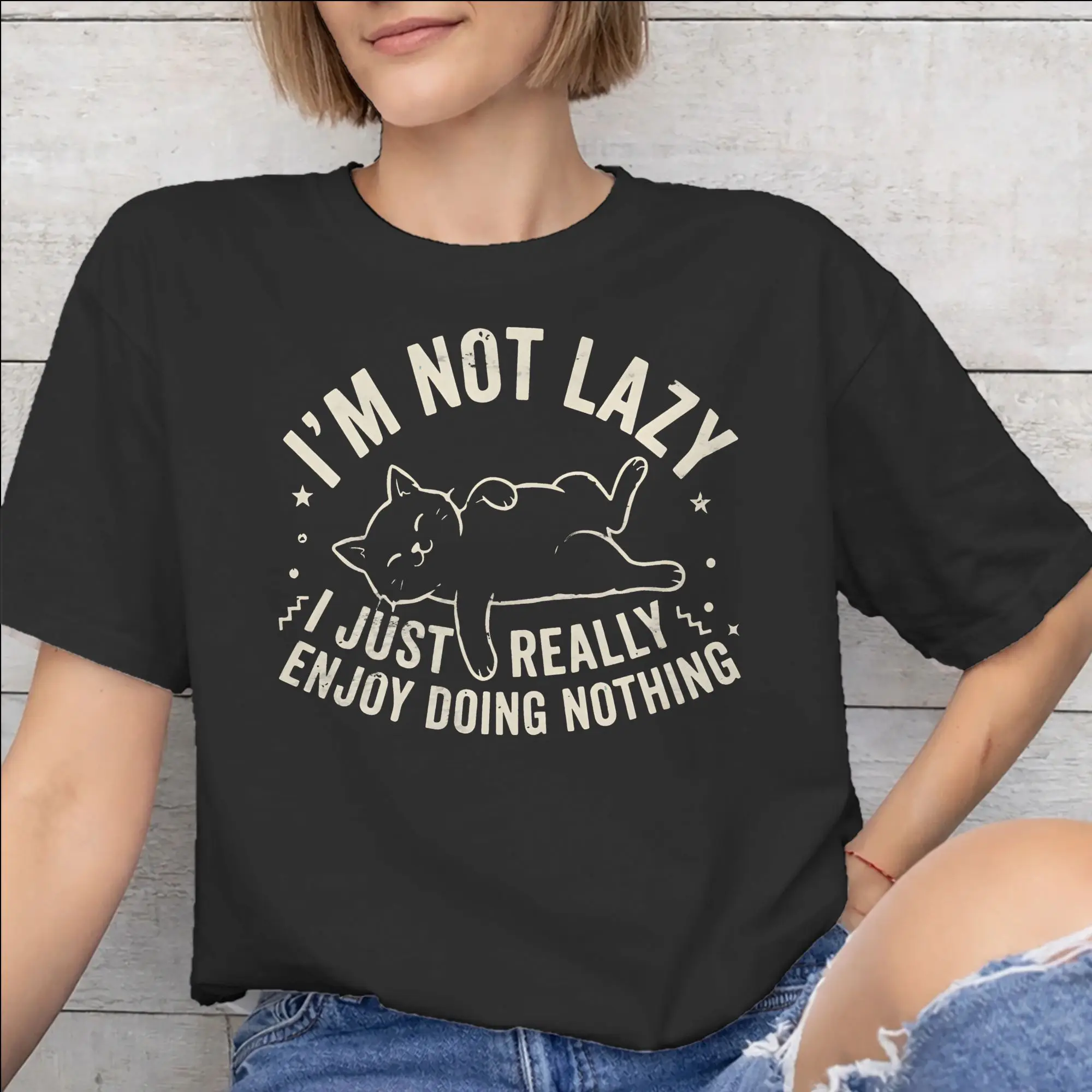 I'm Not Lazy I Just Really Enjoy Doing Nothing Fashion T Shirt for Men Women  Pure Cotton  Tee Shirt Clothing