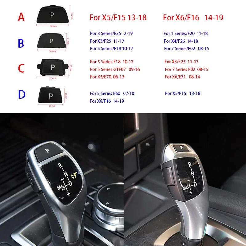

Car Gear Lever Auto Parking Button Letter P Button for BMW f02 f15 f16 f18 f20 f25 f26 f35 e60 e70 e71 3 5 7 Series X3 X5 X6